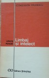 CONSTANTIN PAUNESCU - LIMBAJ SI INTELECT