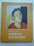 Cumpara ieftin Musee d&#039;art VASILE GRIGORE peintre et collectionneur - Album