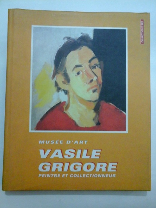 Musee d&#039;art VASILE GRIGORE peintre et collectionneur - Album