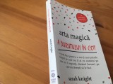 Cumpara ieftin SARAH KNIGHT, ARTA MAGICA A DURUTULUI IN COT. O PARODIE PRACTICA