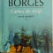 Cartea de nisip. Proză completa 2 - Jorge Luis Borges