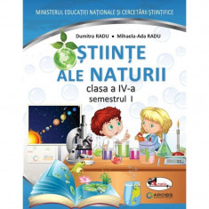 Stiinte ale naturii. Manual pentru clasa a IV-a, (sem I+sem II, contine editie digitala) - Dumitra Radu, Mihaela-Ada Radu foto