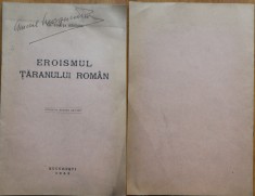 Eroismul taranului roman, 1942, exemplar semnat de Generalul Georgescu Pion