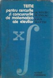 Cumpara ieftin Teme pentru cercurile si concursurile de matematica ale elevilor - Dumitru Busneag