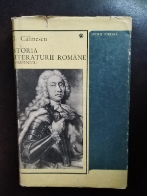 G. Calinescu - Istoria Literaturii Romane. Compendiu foto