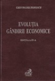 Gheorghe Popescu - Evolutia Gandirii Economice, Carte Romana Cartonata, 1224 Pagini, 2009