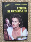 FEMEIA SI CATUSELE EI-SARINA CASSVAN