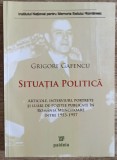 Situatia politica - Grigore Gafencu