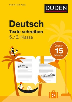 Deutsch in 15 Minuten - Texte schreiben 5./6. Klasse foto