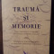 TRAUMA SI MEMORIE- PETER LEVINE