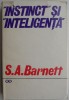 Instinct si Inteligenta - S.A. Barnett - Dezvoltare Personala