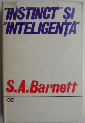 Instinct si inteligenta - S. A. Barnett foto