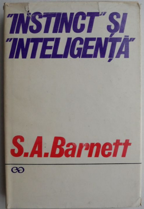 Instinct si inteligenta - S. A. Barnett