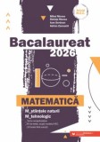 Bac 2026. Matematica. Stiintele-naturii. Tehnologic, Mihai Monea, Steluta Monea, Adrian Zanoschi, Ioan Serdean