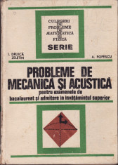 Probleme de mecanica si acustica_bac si facultate_I. Druica Zeletin * cod 79 foto