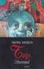 Nichita Danilov - Talpi. Sotronul | Carte Romaneasca | Polirom | 250 pagini | 2004 | Brosata | 13x20 cm