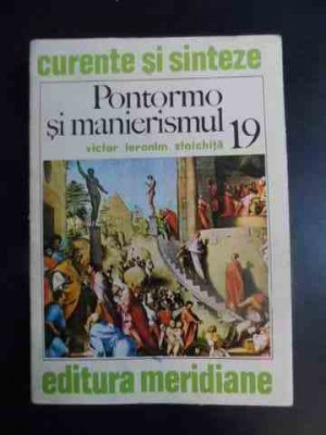 Pontormo Si Manierismul - Victor Ieronim Stoichita ,542411 foto