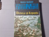 RAZBOAIE PE MARE IN VEACUL AL XVI LEA - PREVEZA SI LEPANTO - NICOLAE KOSKINSKI