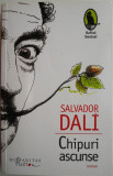 Chipuri ascunse &ndash; Salvador Dali