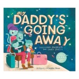 My daddy&#039;s going away