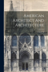 American Architect And Architecture; Volume 16 foto