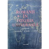 Romanii in istoria universala Vol.1 - 1986 - I. Agrigoroaiei ($P110)