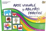 Arte vizuale si abilitati practice. Clasa a II-a/Valentina Stefan-Caradeanu, Florentina Hahaianu, Elena Apopei