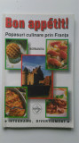 Popasuri culinare prin Franta. Bon appetit (5+1)5