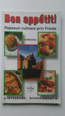 Popasuri culinare prin Franta. Bon appetit (5+1)4 foto