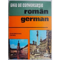 Ghid de conversatie roman-german &ndash; Gheorghina Hanes