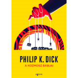 A kozmosz b&aacute;bjai - Philip K. Dick