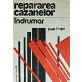 Repararea cazanelor. Indrumar - 1992 - Ioan Popa (G345)