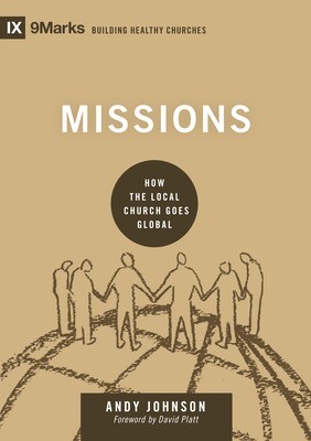 Missions: How the Local Church Goes Global