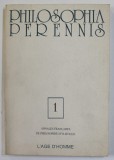 PHILOSOPHIA PERENNIS , NUMERO 1 , ANNALES FRANCAISES DE PHILOSOPHIE STYLISTIQUE , 1988