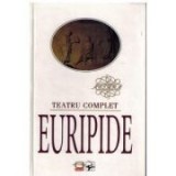 EURIPIDE. TEATRU COMPLET