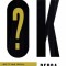 Are You Really Ok?: Getting Real about Who You Are, How You&#039;re Doing, and Why It Matters