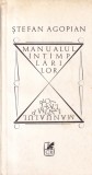 Carte Stefan Agopian - Manualul intamplarilor, 1984, 91 pagini, brosata, 10 x 18 cm, limba romana