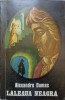 Laleaua Neagra - Alexandre Dumas, Cartea Romaneasca, 1974, Roman, Beletristica, 221 pagini