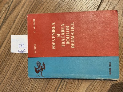 Elian - Veleanu - Prevenirea si tratarea bolilor reumatice Rb foto