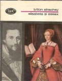 Elisabeta si Essex Lytton Strachey Editura Minerva Biblioteca pentru Toti 1981 Biografii Carte Clasica Biografie
