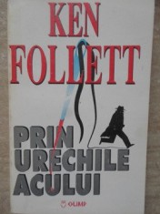 PRIN URECHILE ACULUI-KEN FOLLETT-259000 foto