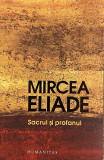 Sacrul si profanul, Mircea Eliade