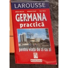Jurgen Boelcke - Germana Practica pentru viata de zi cu zi