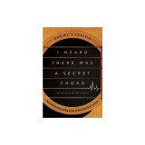 I Heard There Was a Secret Chord: Music as Medicine