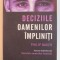DECIZIILE OAMENILOR IMPLINITI de PHILIP BAKER , 2009