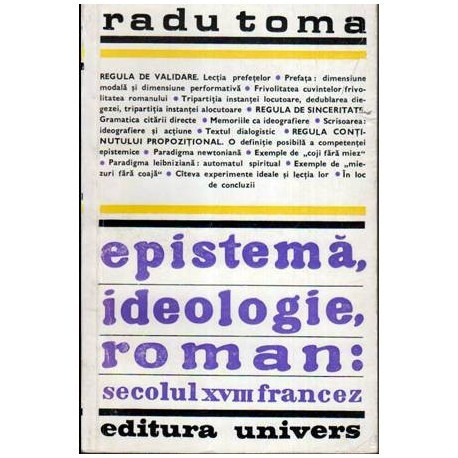 Radu Toma - Epistema, ideologie, roman: secolul XVIII francez - 107006