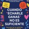 Cuando Echarle Ganas No Es Suficiente. Aprende de Las P