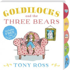 Goldilocks and the Three Bears | Tony Ross