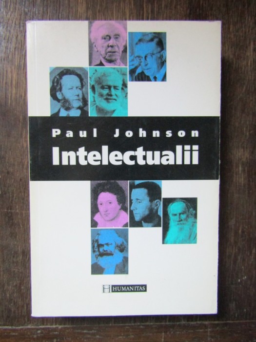 Paul Johnson - Intelectualii