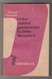 bnk ant Cornel Capusan - Orfeu : motivul permanentei in lirica Renasterii